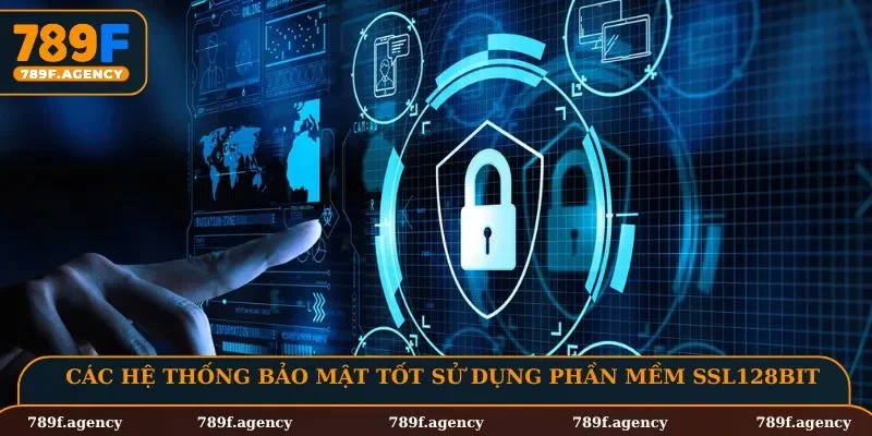 Hệ thống bảo mật tốt sử dụng phần mềm SSL128bit