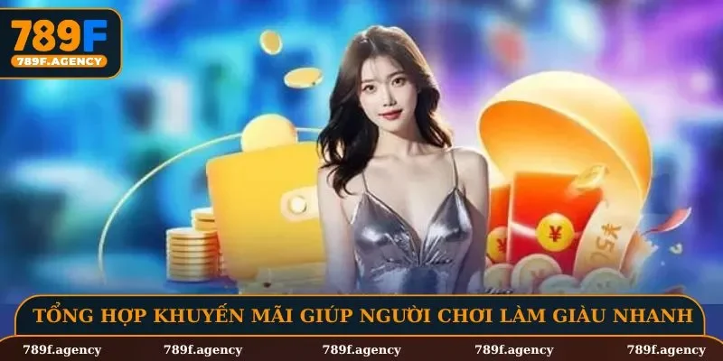 Tổng hợp khuyến mãi giúp người chơi làm giàu nhanh
