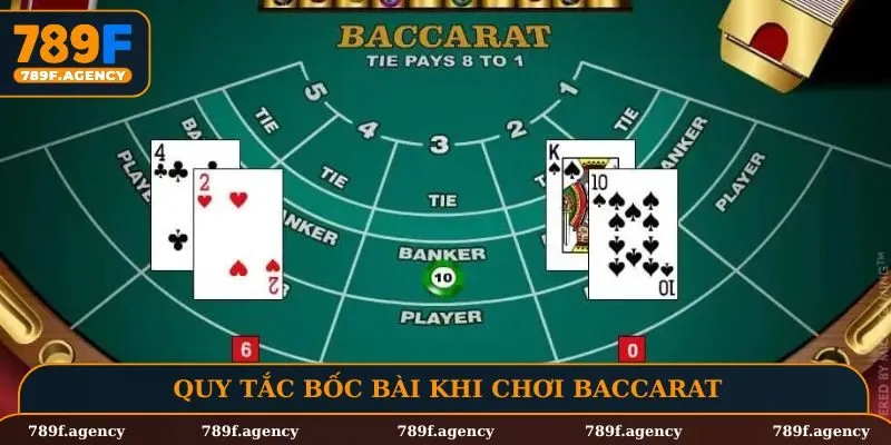 Quy tắc bốc bài khi chơi baccarat