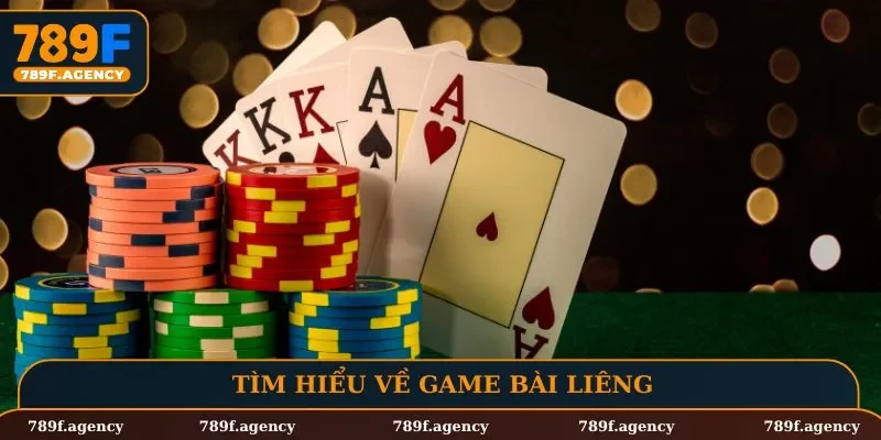 Tìm hiểu về game bài Liêng