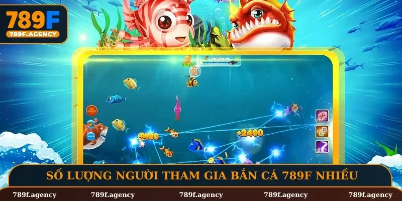 Số lượng người tham gia bắn cá 789F nhiều