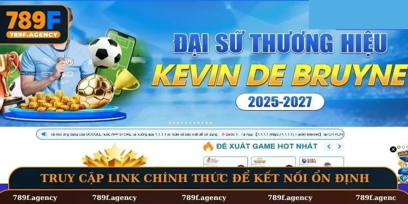 Truy cập link chính thức để duy trì kết nối ổn định
