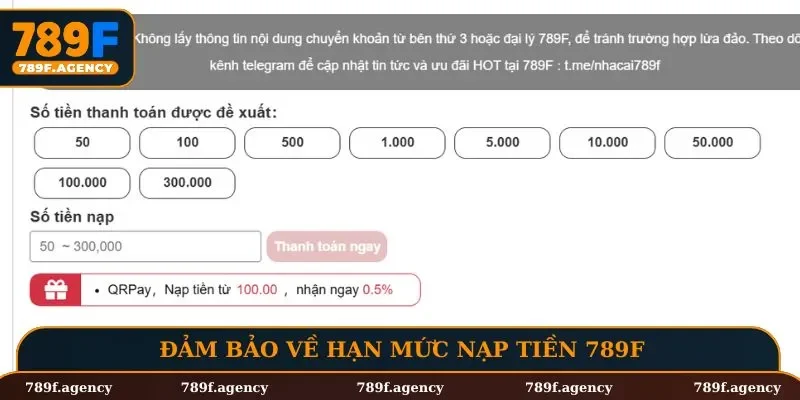 Đảm bảo về hạn mức nạp tiền 789F