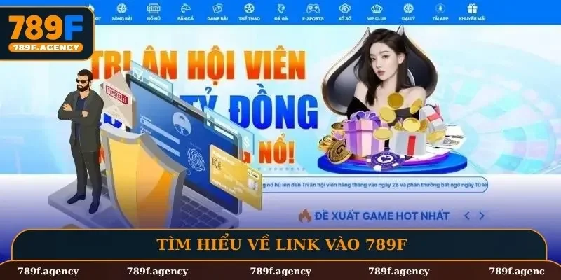 Tìm hiểu về link vào 789F