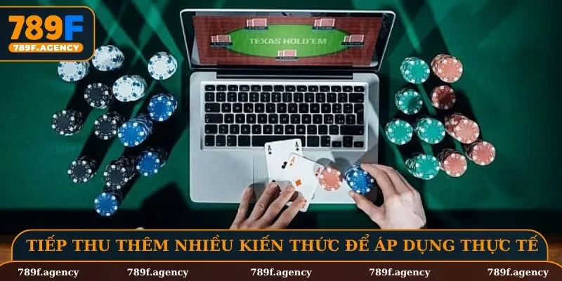 Tiếp thu thêm nhiều kiến thức để áp dụng thực tế