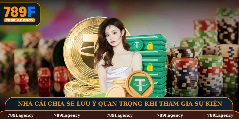 Nhà cái chia sẻ lưu ý quan trọng khi tham gia sự kiện