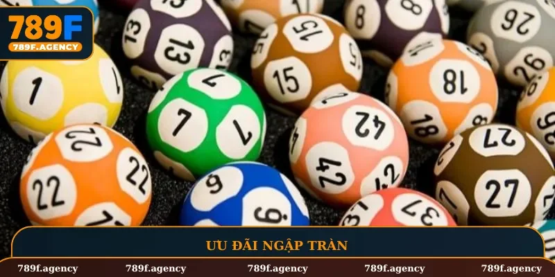 Tham gia sảnh xổ số 789F để nhận nhiều khuyến mãi